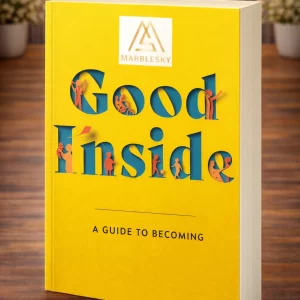Good Inside by Dr. Becky Kennedy - A Practical Guide to Resilient Parenting, Prioritizing Connection Over Correction [Paperback] [2024] Dr Becky Kennedy