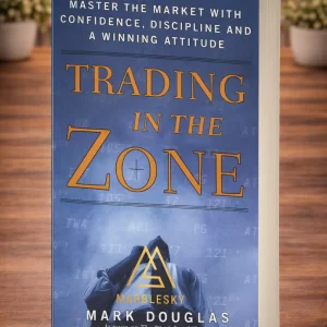 Trading in the zone